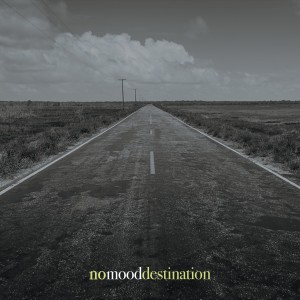 No Mood的专辑Destination
