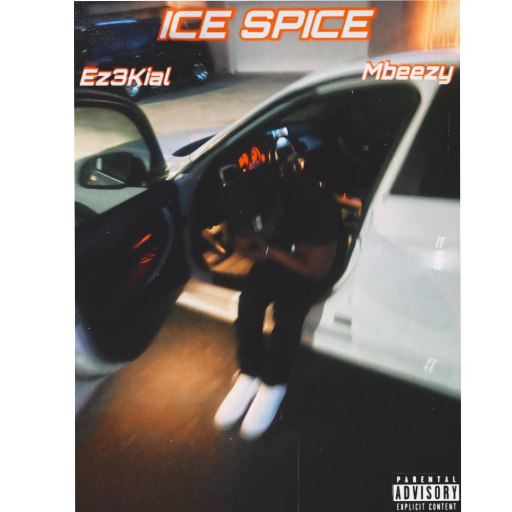 Ice Spice (feat. Ez3kial) (Explicit)