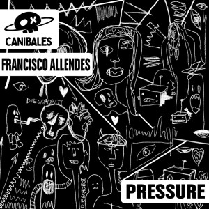 Francisco Allendes的专辑Pressure