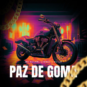 Dengarkan lagu Paz De Goma (Explicit) nyanyian DJ LK dengan lirik