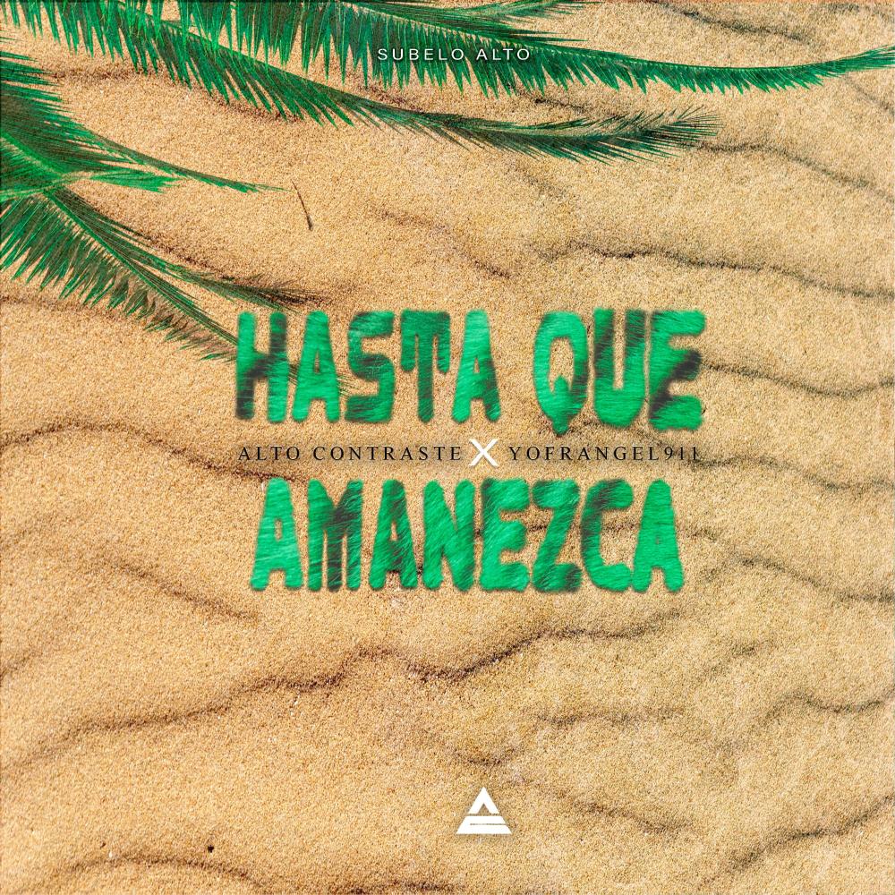 Hasta que amanezca (feat. YOFRANGEL) (Explicit)