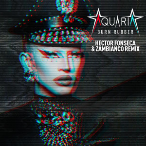 Dengarkan lagu Burn Rubber (Remix) nyanyian Aquaria dengan lirik