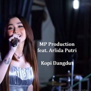 Dengarkan lagu Kopi Dangdut nyanyian MP Production dengan lirik