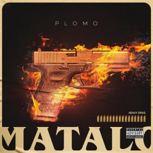 Album Matalo (Explicit) from 