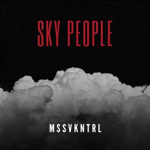 Sky People dari MSSVKNTRL