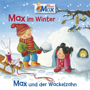 ดาวน์โหลดและฟังเพลง Max im Winter - Teil 08 พร้อมเนื้อเพลงจาก Max