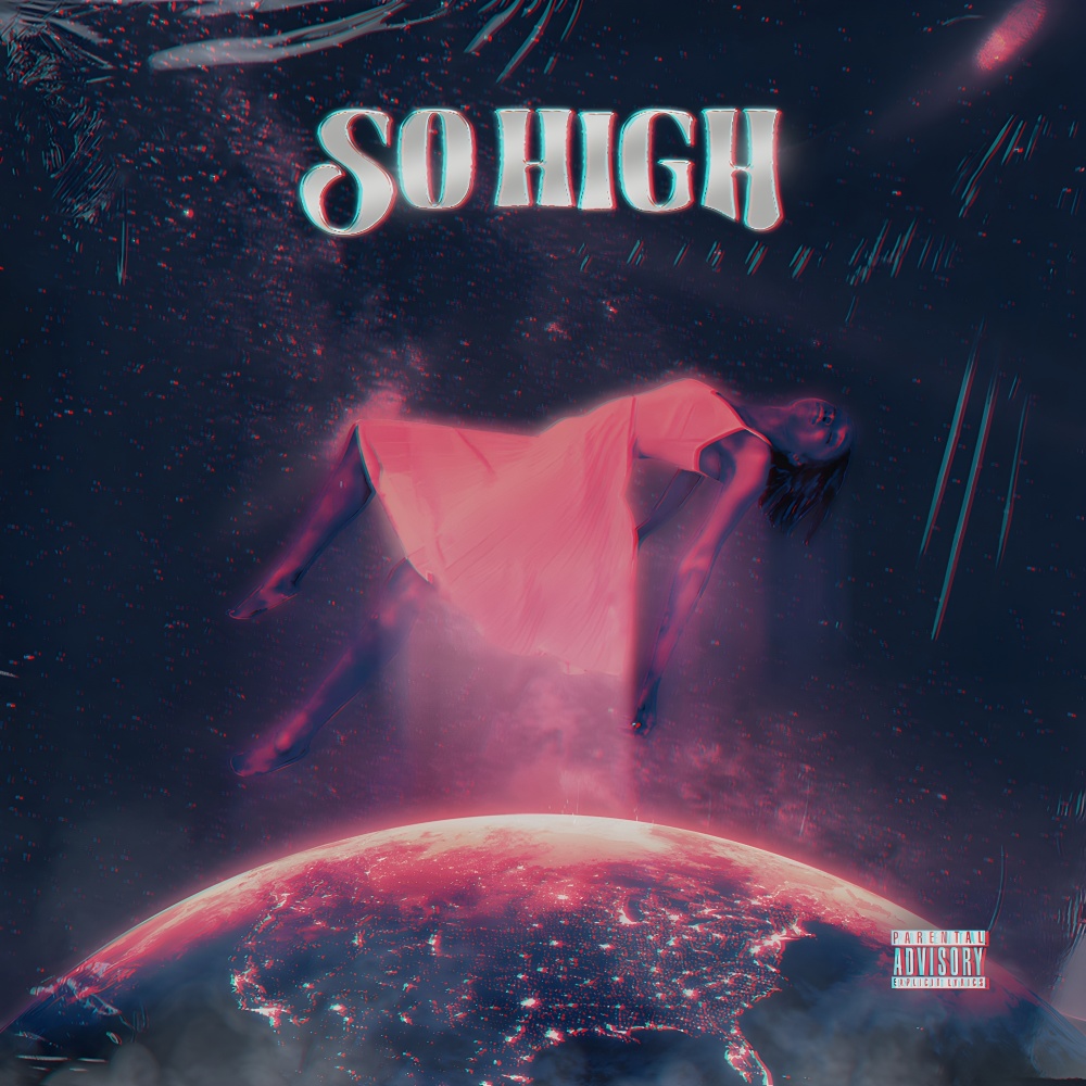 So High (Explicit)