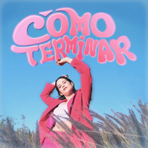 Dengarkan lagu Cómo Terminar nyanyian Lolo dengan lirik