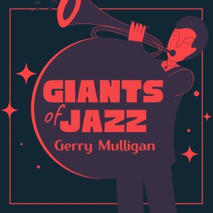 Album Giants of Jazz from Gerry Mulligan