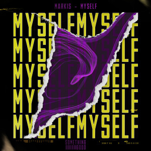 Listen to Myself song with lyrics from Markis