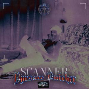 ดาวน์โหลดและฟังเพลง Scanner (Explicit) พร้อมเนื้อเพลงจาก Vyrsace Butcher