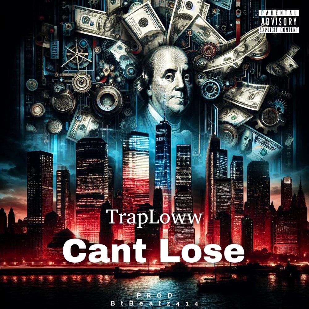 Cant Lose (Explicit)