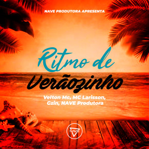 Album Ritimo De Verãozinho (Explicit) from Velton Mc