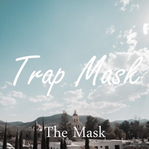 Album Mask Trap from 