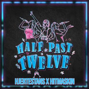 Listen to Half Past Twelve 2022 (Explicit) song with lyrics from HJERTESTANS