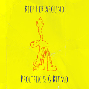 Album Keep Her Around (Explicit) from Prolifek