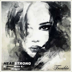 Album Trouble from Headstrong