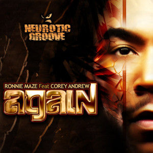 ดาวน์โหลดและฟังเพลง Again (Instrumental Mix) พร้อมเนื้อเพลงจาก Ronnie Maze