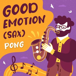 Album Good Emotion (Sax) from PONG