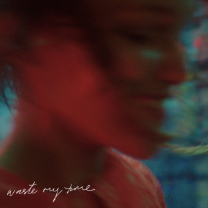 ดาวน์โหลดและฟังเพลง Waste My Time พร้อมเนื้อเพลงจาก Grace VanderWaal