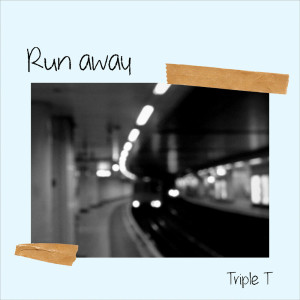 收聽三小湯的Run Away (Remix)歌詞歌曲