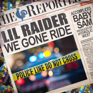 Album We Gone Ride oleh Lil Raider