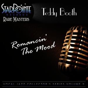 Teddy Booth的專輯Romancin' the Mood