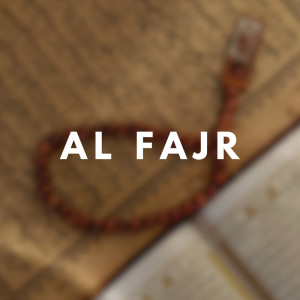 Dengarkan Al Fajr (Live) lagu dari Listen To The Quran by Arif Rifkiawan dengan lirik