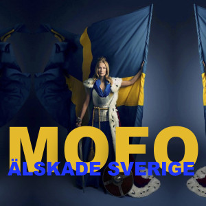 Dengarkan lagu Älskade Sverige (Explicit) nyanyian Mofo dengan lirik