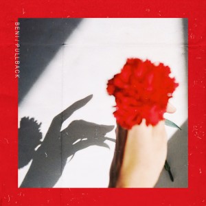 收聽BENI的Pullback歌詞歌曲