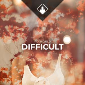 Rothchild的專輯Difficult (feat. Loé)