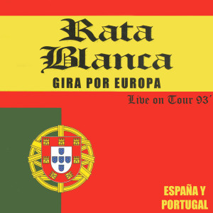 Rata Blanca的專輯Gira Europa 93´ (Live On Tour)