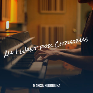 Marisa Rodriguez的專輯All I Want for Christmas