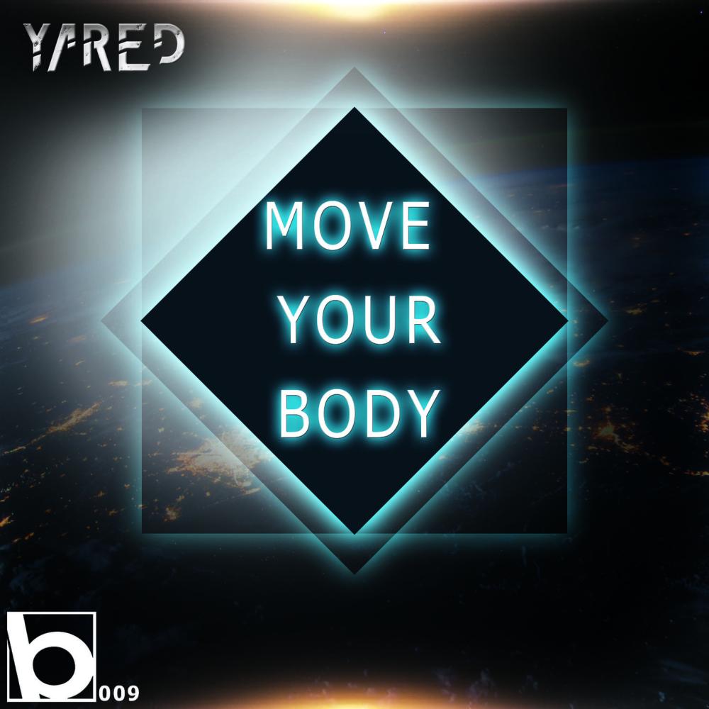 Move Your Body (Extended Mix)