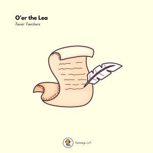 Album O'er the Lea from Xavier Vanchure