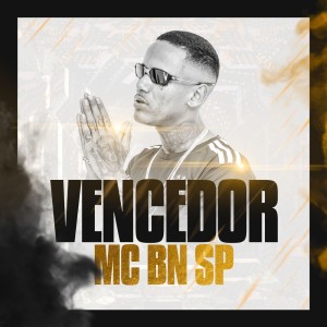 收聽Mc BN SP的Vencedor歌詞歌曲