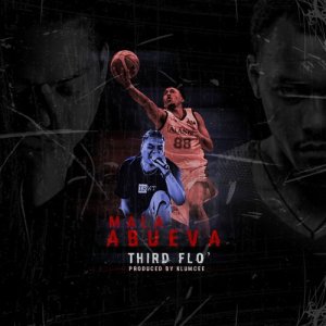 收聽Third Flo'的Mala Abueva歌詞歌曲