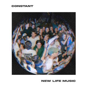 New Life Music的專輯Constant