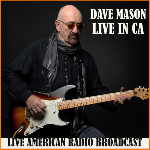 Album Live in CA from Dave Mason