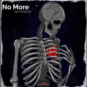 No More (feat. PrettyAp) (Explicit)