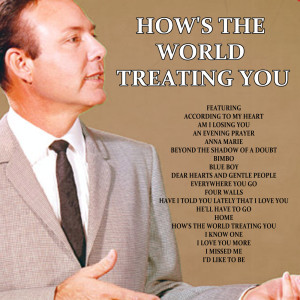 อัลบัม How's The World Treating You ศิลปิน Jim Reeves