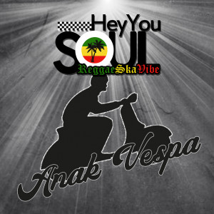 Dengarkan Anak Vespa lagu dari Hey You Soul dengan lirik