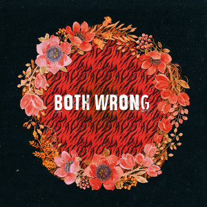 Dawin的專輯Both Wrong (Explicit)