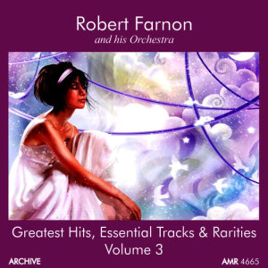 Greatest Hits, Essential Tracks & Rarities, Volume 3