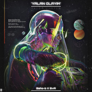 Listen to Yalan Olayım song with lyrics from SVA