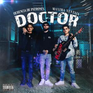 อัลบัม Doctor (feat. Máxima Ventaja) (Explicit) ศิลปิน Máxima Ventaja