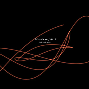 收听Michael Stein的Modulated Waveforms歌词歌曲