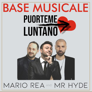 Listen to Base Musicale: Puorteme Luntano song with lyrics from Mario Rea ft. Luca Sepe