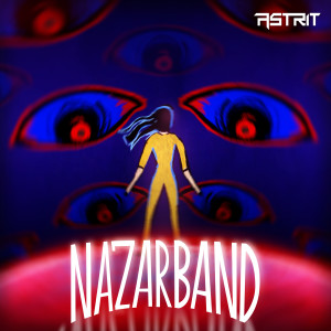 Listen to Nazarband song with lyrics from Astrit