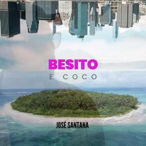 Jose Santana的專輯Besito e Coco